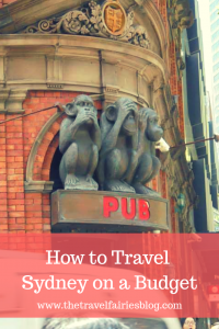 How to Travel Sydney on a Budget | Bucket list things to do in Sydney city, Australia for cheap | visit the opera house, harbour bridge, botanical gardens, zoo, aquarium, beaches and other nature on a budget | Create a Sydney budget itinerary perfect for summer and winter with my trip tips and tricks #australia #sydney #budgettravel #backpacking #citybreak