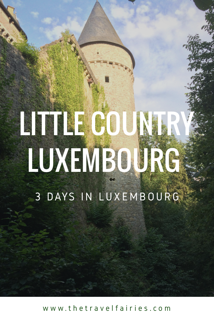 Little Country Luxembourg - 3 days in Luxembourg #luxembourg #travel #travelguide