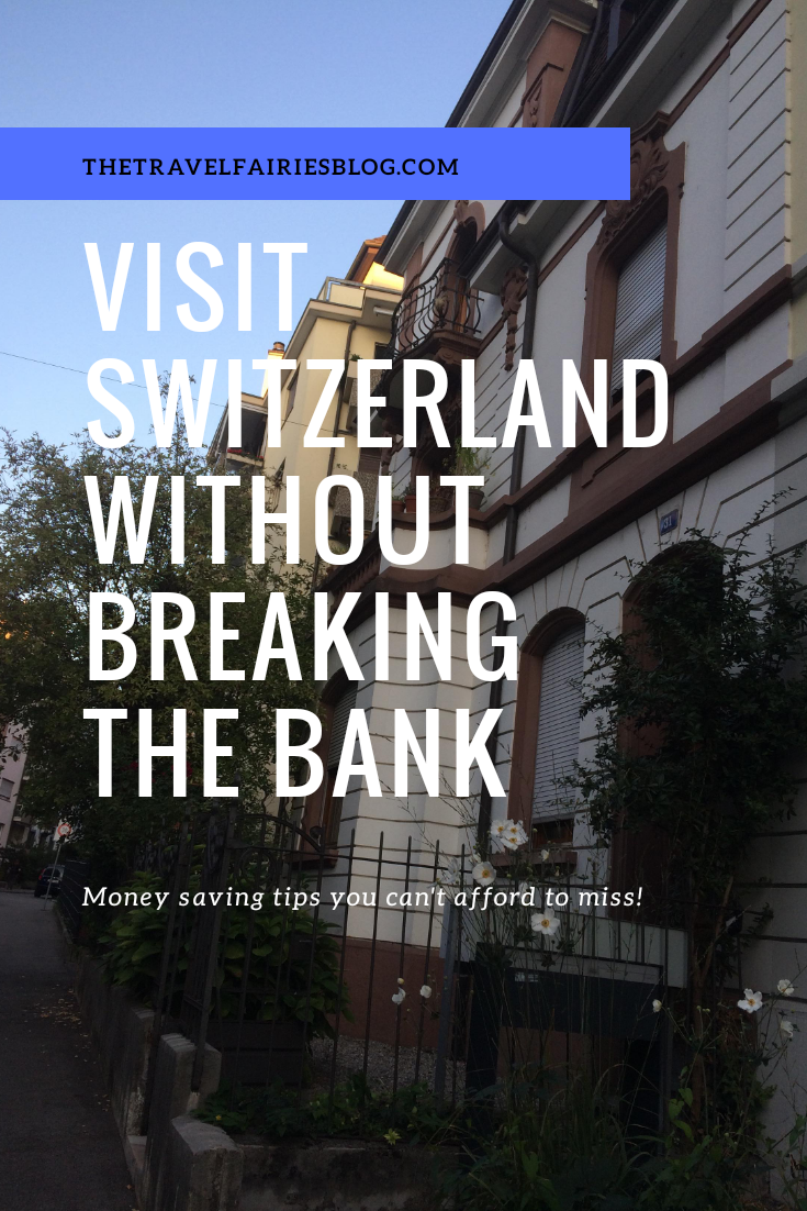 Travel Switzerland without breaking the bank. Tips and tricks for visiting Basel Switzerland on a budget. #Basel #switzerland #budgettravel #travelguide