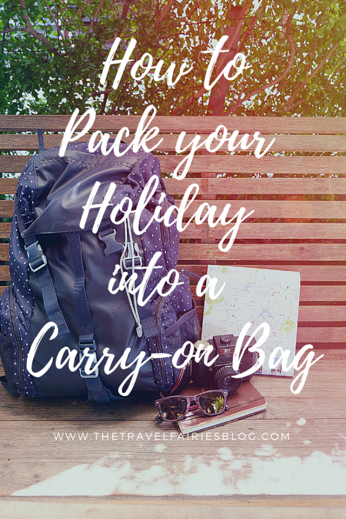 How to pack your holiday into a carry-on bag - packing guide and essentials | If your plane tickets include hand luggage only, you will need to learn to pack light! | Tips and tricks for carry on packing whether you travel in summer or winter | All the travel essentials, toiletries and clothes for your vacation when you only have carry on luggage in a suitcase or backpack #handluggagepacking #carryonbagpacking #budgettravel