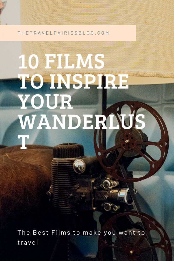 Movies to inspire you wanderlust and get you traveling. The best travel films. #travelinspiration #travelfilms