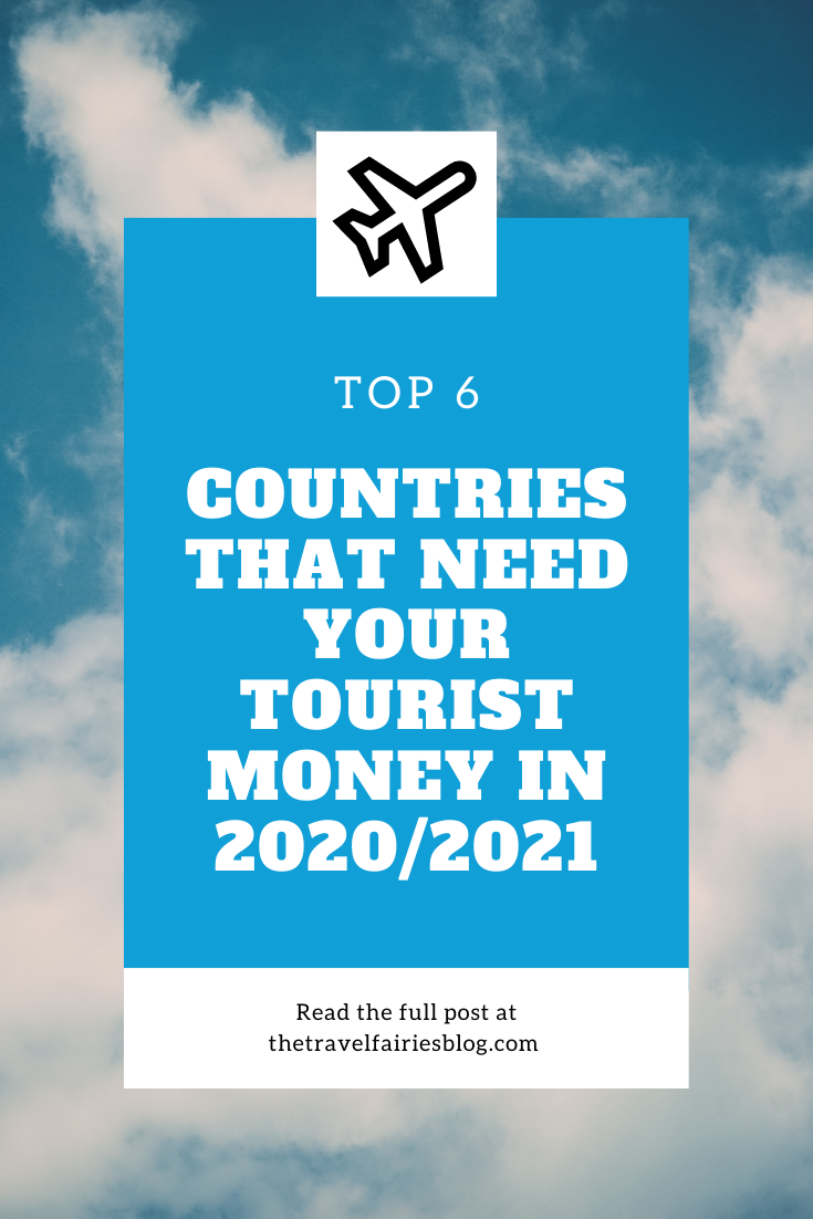 Top 6 countries in need of your visit once borders open | Countries hit the hardest financially during the pandemic and in need of tourists visiting | Why you should visit these 6 countries and what to do there #countriesinneed