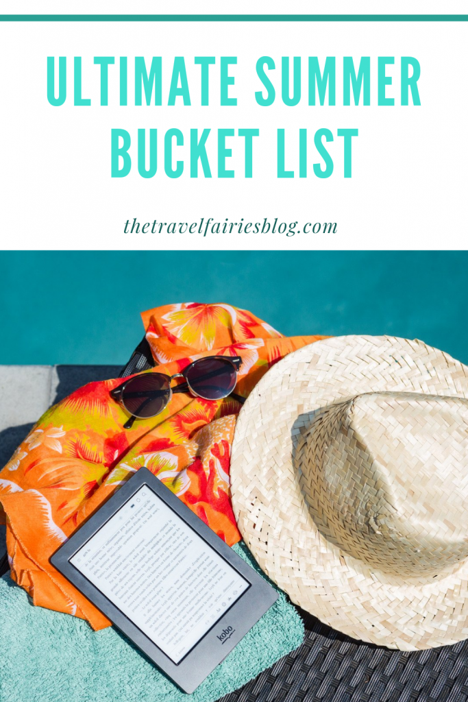 Summer Bucket list | The best things to do in Summer | Summer ideas whether you're at home or traveling | Summer Bucketlist ideas for families, kids, couples or friends | Things to do in Summer in the UK, USA, Europe or Australia #summer #summerbucketlist #bucketlistideas #indooractivites #outdooractivites #summerseason #summertravel
